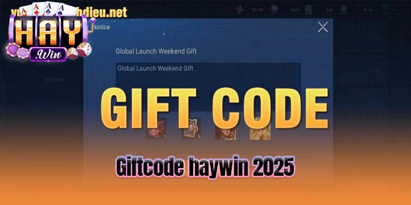 giftcode Haywin 2025